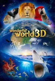دنیای شگفت‌انگیز سه بعدی (Wonderful World 3D)