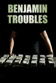 مشکلات بنجامین (Benjamin Troubles)