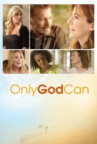 تنها خدا می‌تواند (Only God Can)