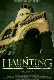 احضار روح در کتابخانه هویت (A Haunting at the Hoyt Library)