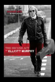 پرده دوم زندگی الیوت مورفی (The Second Act of Elliott Murphy)