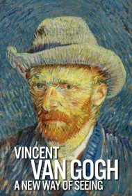 وینسنت ون گوگ: روشی نو برای دیدن (Vincent Van Gogh: A New Way of Seeing)