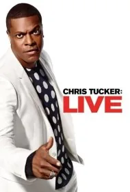 کریس تاکر: زنده (Chris Tucker: Live)
