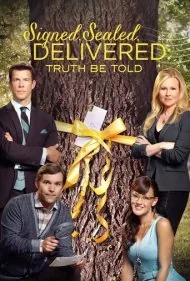 امضا، مهر، تحویل: حقیقت گفته شود (Signed, Sealed, Delivered: Truth Be Told)