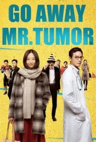 برو کنار آقای تومور (Go Away Mr. Tumor)