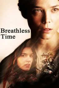 زمان نفس‌گیر (Breathless Time)