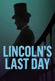 آخرین روز لینکلن (Lincoln's Last Day)