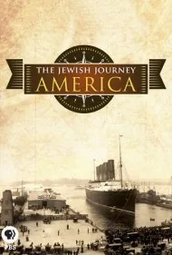 سفر یهودیان: آمریکا (The Jewish Journey: America)