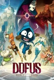 دوفوس - کتاب اول: جولیث (Dofus - Book I: Julith)