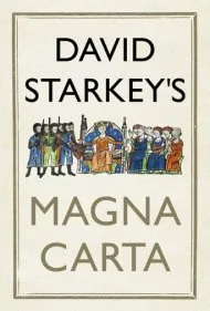 مگنا کارتای دیوید استارکی (David Starkey's Magna Carta)