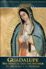 گوادالوپ: معجزه و پیام (Guadalupe: The Miracle and the Message)