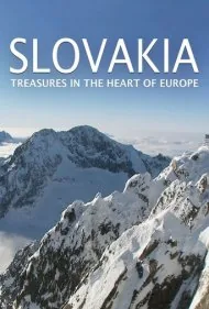 اسلواکی: گنجینه‌هایی در قلب اروپا (SLOVAKIA: Treasures in the Heart of Europe)