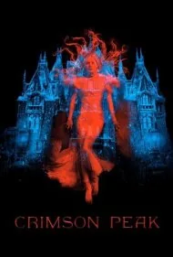 قله‌ای به رنگ خون (Crimson Peak)