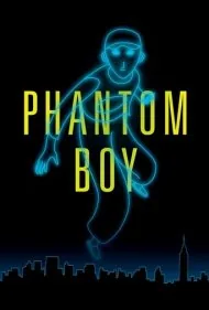 پسر شبحی (Phantom Boy)