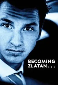 زلاتان شدن (Becoming Zlatan)