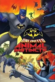 بتمن نامحدود: غریزه حیوانی (Batman Unlimited: Animal Instincts)