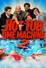 جکوزی ماشین زمان ۲ (Hot Tub Time Machine 2)