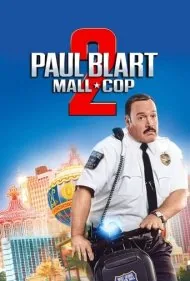 پل بلارت: پلیس مرکز خرید ۲ (Paul Blart: Mall Cop 2)