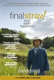 آخرین کاه: غذا، زمین، خوشبختی (Final Straw: Food, Earth, Happiness)