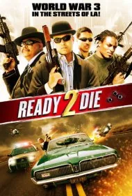 آماده برای مرگ (Ready 2 Die)