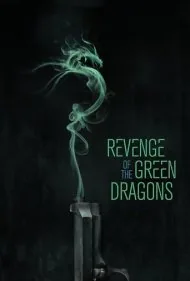 انتقام اژدهایان سبز (Revenge of the Green Dragons)