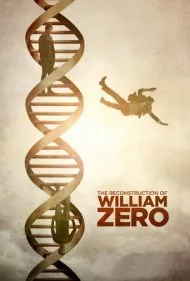 بازسازی ویلیام زیرو (The Reconstruction of William Zero)