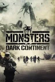 هیولاها: قاره تاریک (Monsters: Dark Continent)