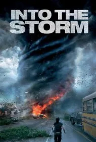 به سوی طوفان (Into the Storm)