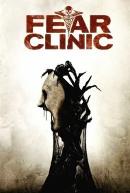 کلینیک ترس (Fear Clinic)