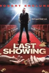 آخرین سانس (The Last Showing)