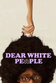 سفیدپوستان عزیز (Dear White People)