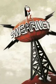 شبکه فحش: فیلم سینمایی (Swearnet: The Movie)