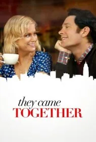 آن‌ها با هم آمدند (They Came Together)