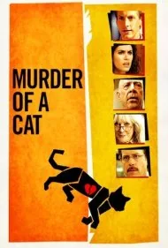 قتل یک گربه (Murder of a Cat)