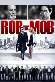 سرقت از اوباش (Rob the Mob)