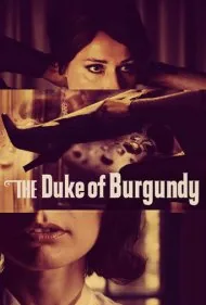 دوک بورگوندی (The Duke of Burgundy)