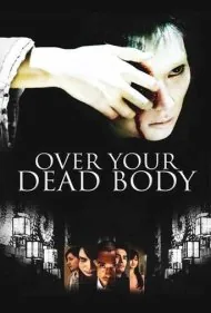 روی جسد تو (Over Your Dead Body)