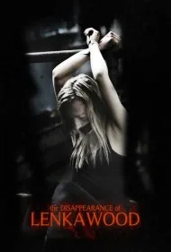 ناپدید شدن لنکا وود (The Disappearance Of Lenka Wood)