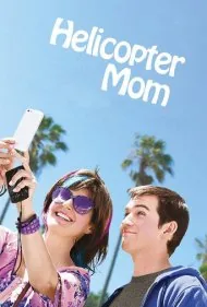 مادر هلیکوپتری (Helicopter Mom)
