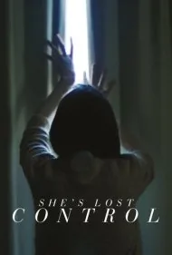 او کنترلش را از دست داده (She's Lost Control)