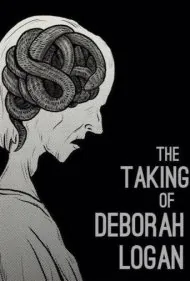 گرفتن دبورا لوگان (The Taking of Deborah Logan)