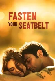 کمربندهایتان را ببندید (Fasten Your Seatbelts)