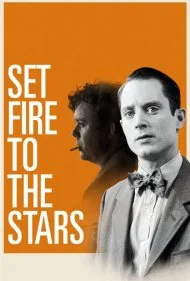 ستاره‌ها را به آتش بکش (Set Fire to the Stars)