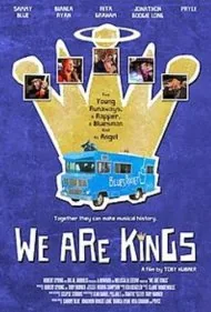 ما پادشاهیم (We Are Kings)
