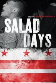 روزهای خوش: یک دهه پانک در واشینگتن دی‌سی (۱۹۸۰-۹۰) (Salad Days: A Decade of Punk in Washington, DC (1980-90))