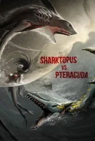 شارکتوپوس علیه پتریکودا (Sharktopus vs. Pteracuda)