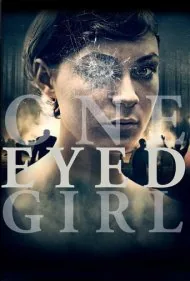 دختر تک‌چشم (One Eyed Girl)
