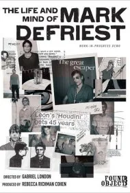 زندگی و ذهن مارک دی‌فرایست (The Life and Mind of Mark DeFriest)