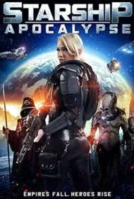 آخرالزمان سفینه فضایی (Starship Apocalypse)