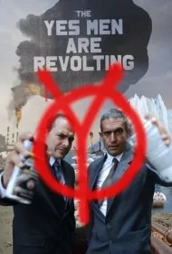یس من انقلاب می‌کنند (The Yes Men Are Revolting)